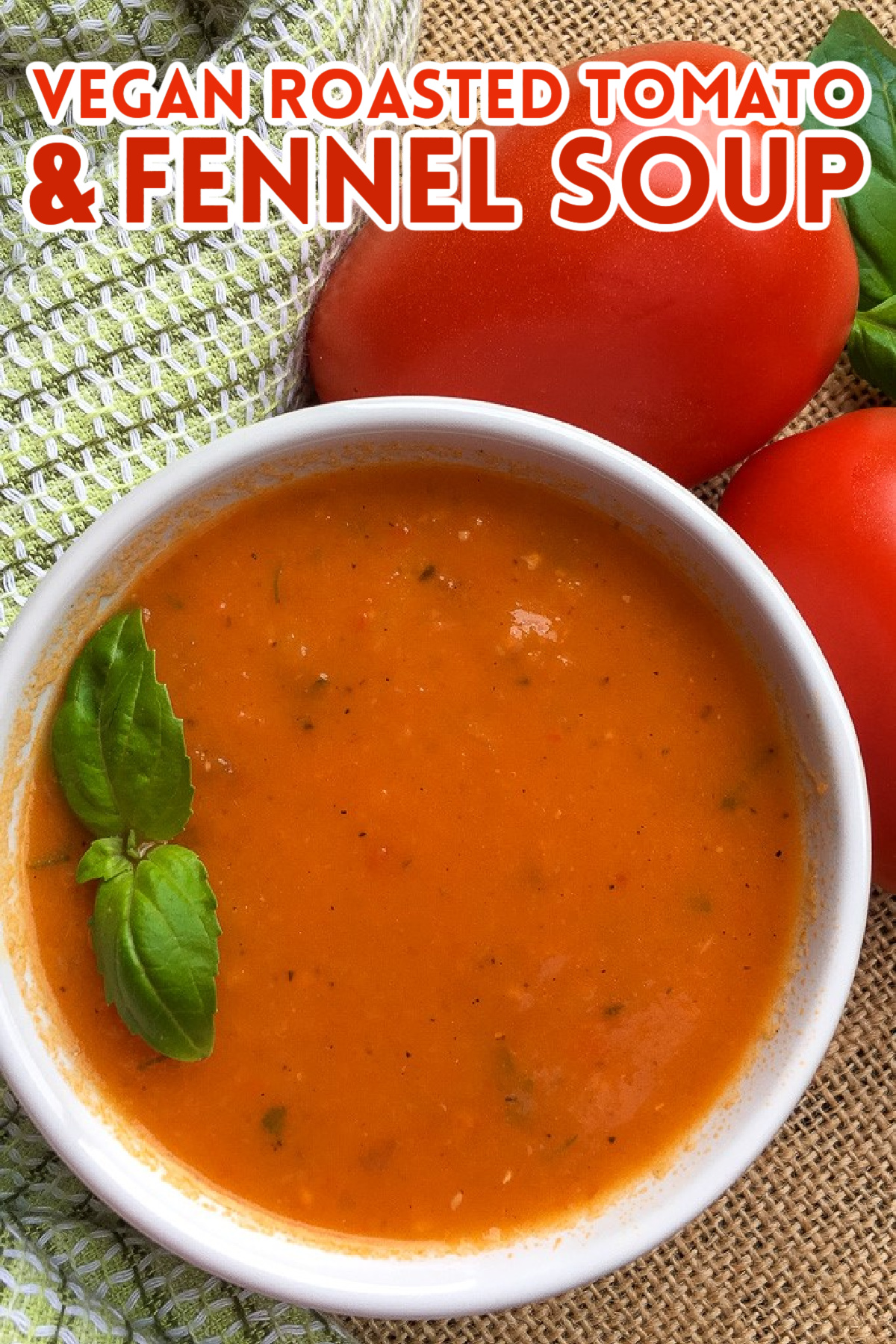 This vegan roasted tomato and fennel soup is dairy-free but creamy and comforting. This easy homemade soup is a great way to use tomatoes!