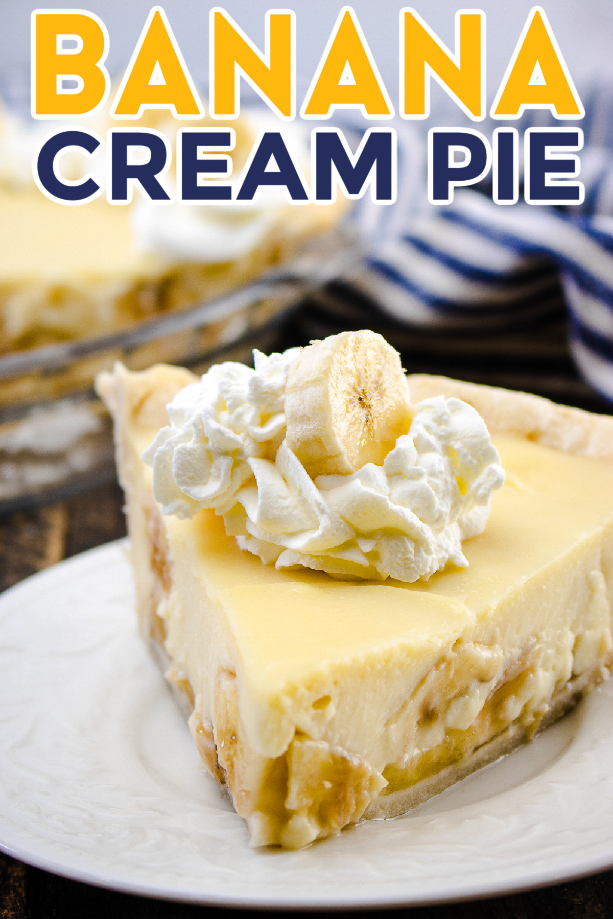Want to know how to make the best banana cream pie? This easy recipe is made with fresh bananas, a creamy custard filling, and a flaky crust.