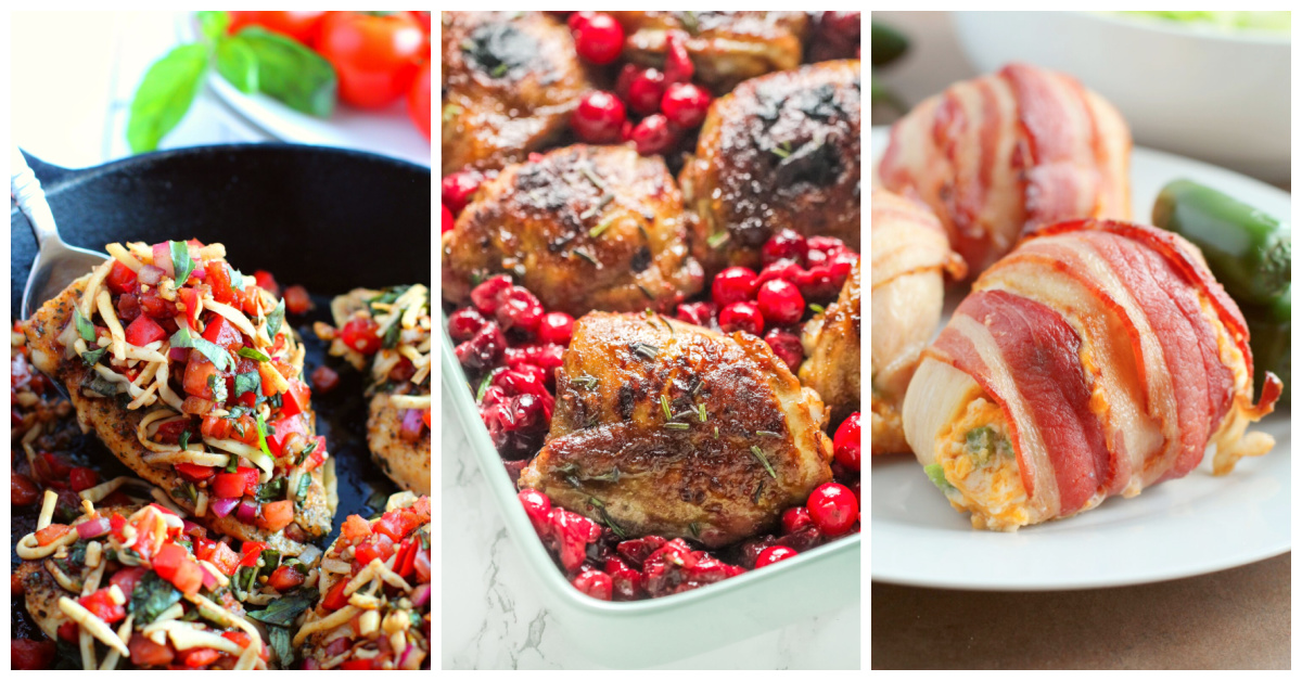 Featured chicken dinner recipes - skillet bruschetta chicken, cranberry chicken, and bacon wrapped jalapeno chicken.